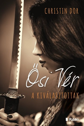 Christin Dor - �si V�r - A Kiv�lasztottak