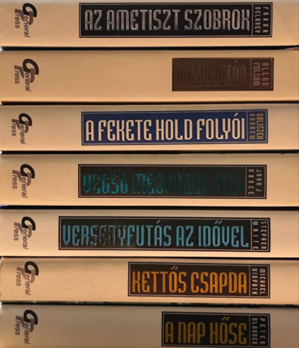 Frank Delaney, Allan Folsom, Andrew Goliszek, John J. Nance, Stephen White, Michael Ridpath, Peter Blauner - 7 db a Vilgsikerek sorozatbl