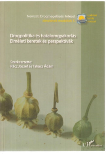 Drogpolitika,hatalomgyakorls s trsadalmi kzeg
