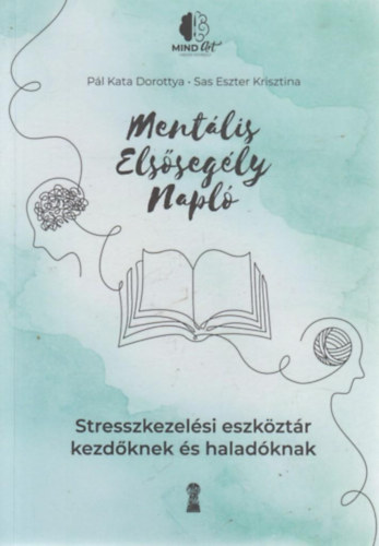 Pl Katadorottya, Sas Eszterkrisztina - Mentlis elssegly napl