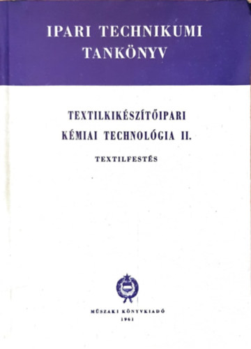 G�sp�r Emma - Textilkik�sz�t�ipari k�miai technol�gia II. - Textilfest�s