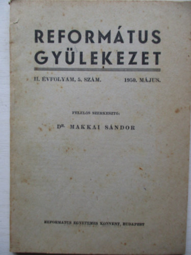 Makkai S�ndor - Reform�tus gy�lekezet - 1950. m�jus