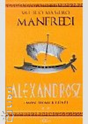 Valerio Massimo Manfredi - Alexandrosz 2. - �mon homokd�n�i