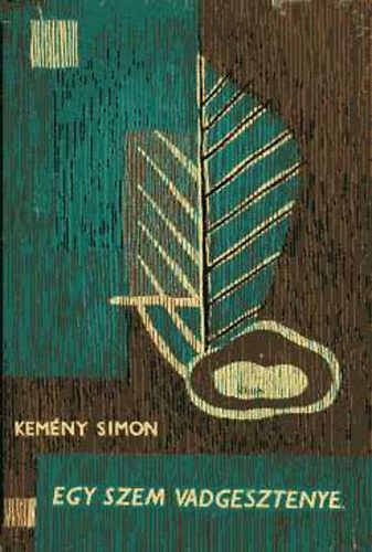 Kem�ny Simon - Egy szem vadgesztenye