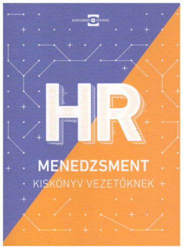 HR menedzsment - Kisk�nyv vezet�knek
