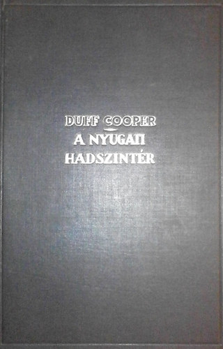 A. Duff Cooper - A nyugati hadszntr