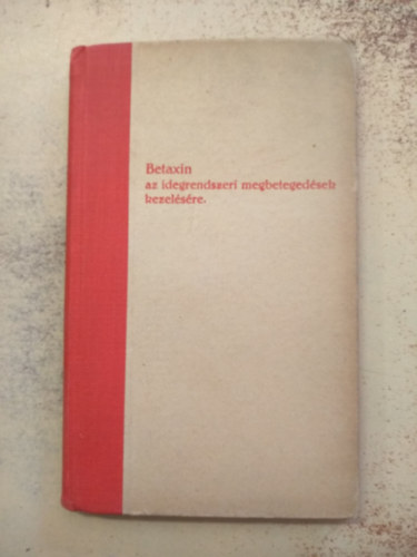 Bayer - Betaxin az idegrendszeri betegségek kezelésére