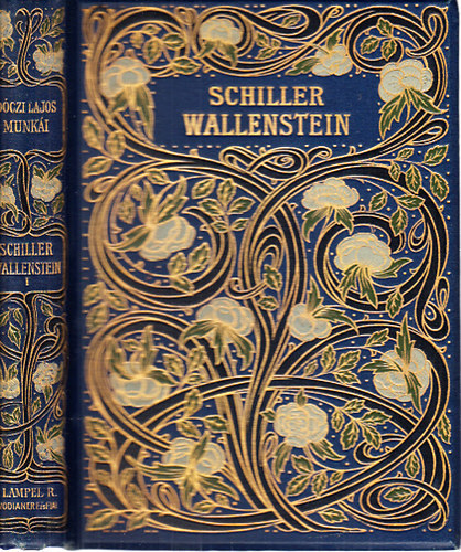 Schiller; Dczi Lajos (ford.) - Wallenstein I. (Dczi Lajos munki VIII.)