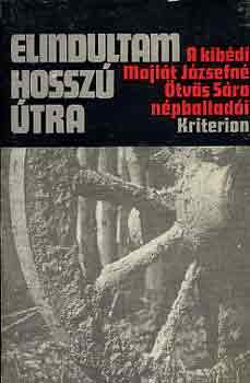 Rduly Jnos (szerk.) - Elindultam hossz tra