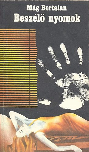 M�g Bertalan - Besz�l� nyomok