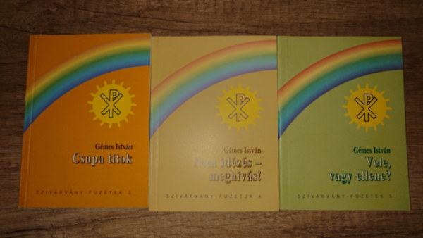 G�mes Istv�n - 3 kiadv�ny G�mes Istv�nt�l (Sziv�rv�ny k�nyvek 3-5.): Csupa titok, Nem id�z�s - megh�v�s, Vele vagy ellene?