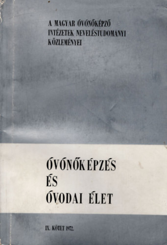 Elek Lszl, Dr. Krajnyk Nndor, Dr. Kelnyi Ferenc - vnkpzs s vodai let IX. ktet 1972