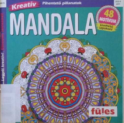 Bcs Andrs (fel. szerk.) - Fles Kreatv - Mandala, 2019/4.