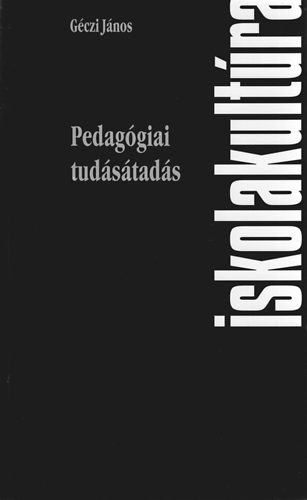 Gczi Jnos - Pedaggiai tudstads