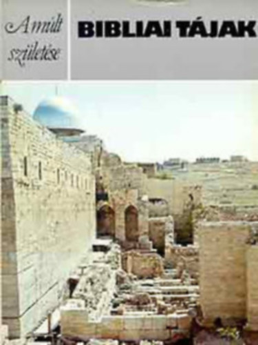 P.R.S. Moorey, John Waechter, Peter Garlake - 3 db A m�lt sz�let�se k�tet: R�ma �s Biz�nc - Afrikai Kir�lys�gok - Az �jvil�g