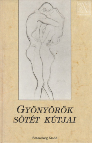 Lator L�szl� (v�logatta) - Gy�ny�r�k s�t�t k�tjai - Az erotikus vil�gl�ra remekei