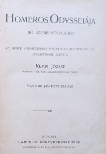 Homeros, Kempf József (ford.) - Homeros Odysseiája bő szemelvényekben - Kempf József fordítása; 2. Javított kiadás