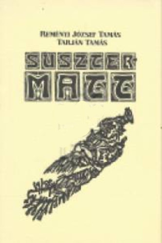 Rem�nyi-Tarj�n - Susztermatt. V�logatott �s �j par�di�k