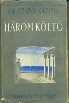 Cs. Szab� L�szl� - H�rom k�lt�