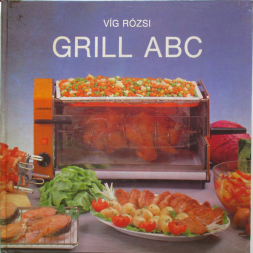 Víg Rózsi - Grill abc