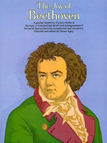 by Denes Agay (Editor), Ludwig van Beethoven (Composer) - The Joy of Beethoven  -  Piano Solo