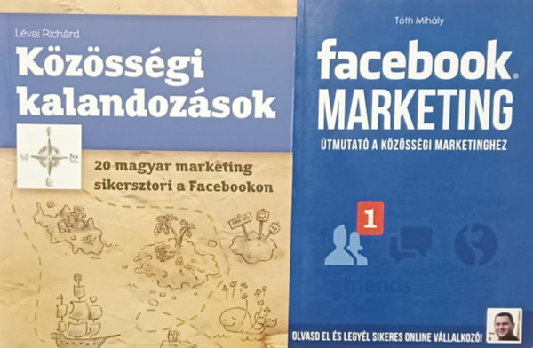 Tth Mihly, Lvai Richrd - Facebook marketing + Hogyan lehet eredmnyesen eladni a kzssgi mdival? (2 m)
