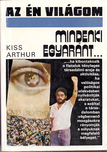Kiss Arthur - Mindenki egyarnt