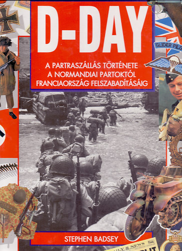 Stephen Badsey - D-day A partrasz�l�s t�rt�nete
