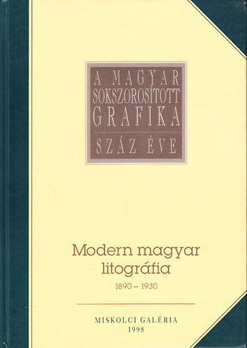 Bajkay va (szerk.) - Modern magyar litogrfia 1890-1930