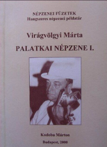 Virgvlgyi Mrta - Palatkai npzene I.