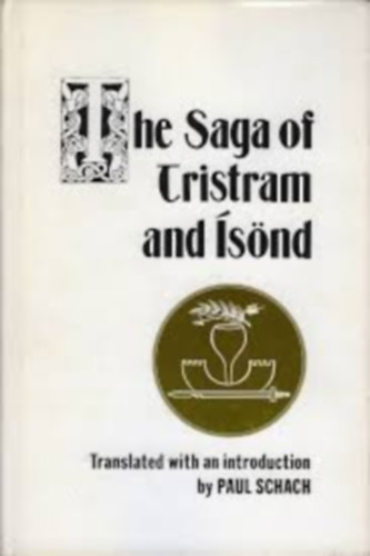 Paul Schach (ford.) - The Saga of Tristram and snd