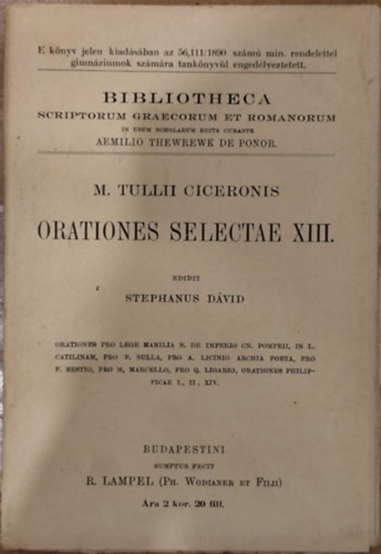 M. Tullii Ciceronis, Stephanus Dvid (editit) - Orationes Selectae XIII.