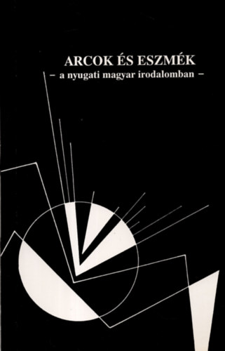 Sary va (szerk.) - Arcok s eszmk a nyugati magyar irodalomban