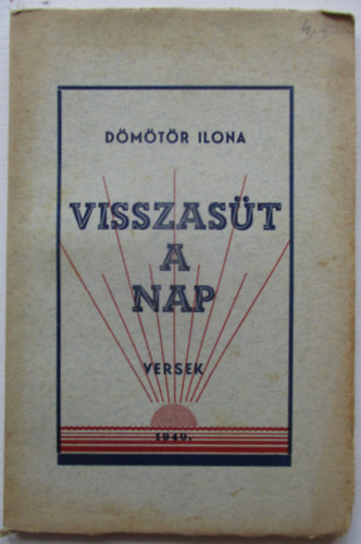 D�m�t�r Ilona - Visszas�t a nap