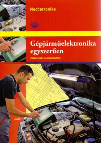 Gpjrmelektronika egyszeren - Hibakeress s diagnosztika