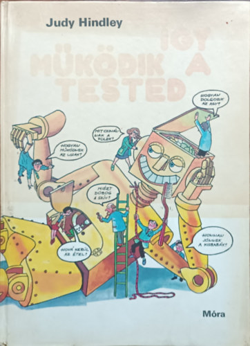 Judy Hindley - Így működik a tested