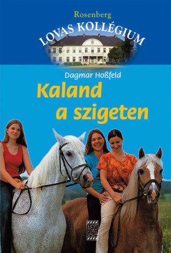 Dagmar Hossfeld - Kaland a szigeten