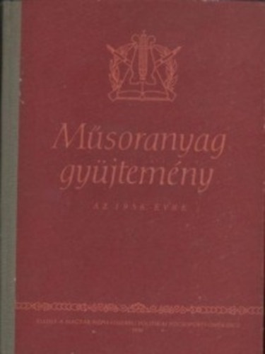 Műsoranyag gyűjtemény az 1956. évre