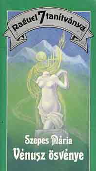 Szepes Mária - Vénusz ösvénye