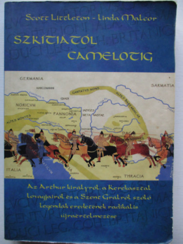 Malcor, Lindaa., Littleton, C.scott - Szk�ti�t�l Camelotig