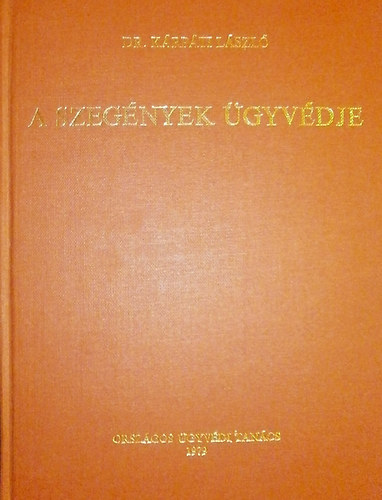 Dr. Krpti Lszl - A szegnyek gyvdje