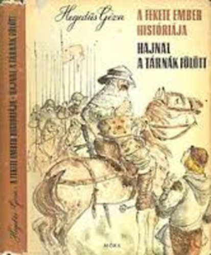 Hegedűs Géza - Hajnal a tárnák fölött