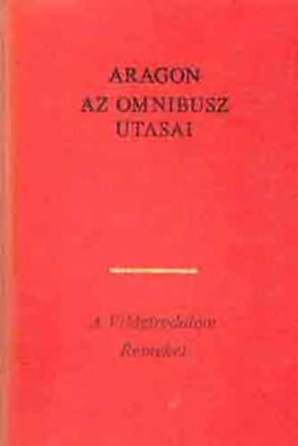 Aragon - Az omnibusz utasai II.