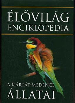 Ujhelyi Pter ( szerk.) - lvilg enciklopdia- A Krpt-medence llatai