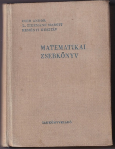 Cser-Ziermann-Reményi - Matematikai zsebkönyv