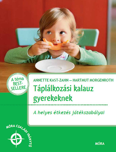 Annette Kast-Zahn; Dr. Hartmuth Morgenroth - Tpllkozsi kalauz gyerekeknek