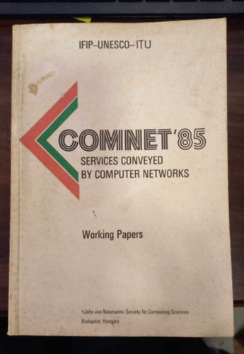 Ismeretlen Szerz� - Comnet' 85 Services Conveyed by Computer Networks