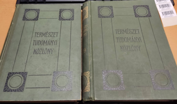 Dr. Ilosvay Lajos - 2 évfolyam Természettudományi közlöny: 1925 + 1929 (egybekötött kiadások, teljes évfolyamok)