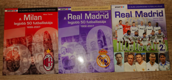 3 kötet a Világhírű klubok világhírű játékosai című sorozatból: A Milan legjobb 50 futballistája 1899-2007, A Real Madrid legjobb 50 futballistája 1902-2007, A világ leghíresebb futballklubja - Real Madrid
