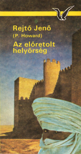 Rejt Jen (P. Howard) - Az elretolt helyrsg